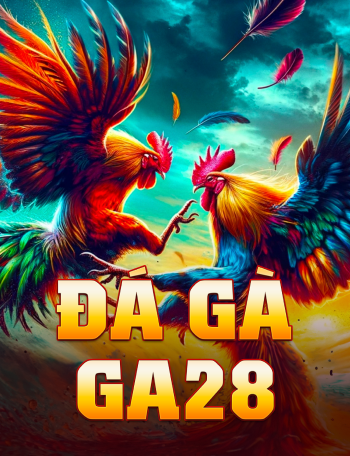 Đá Gà GA28 lobby