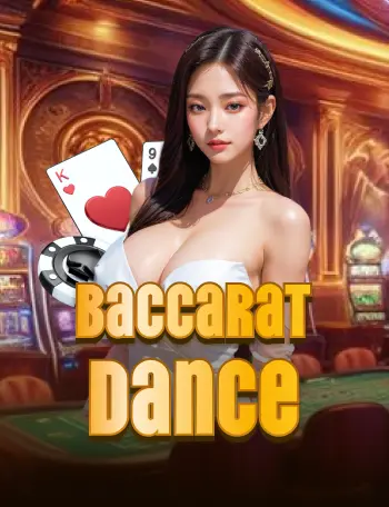 Baccarat Dance baccarat