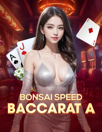 Bonsai Speed Baccarat A BonsaiBacc000001
