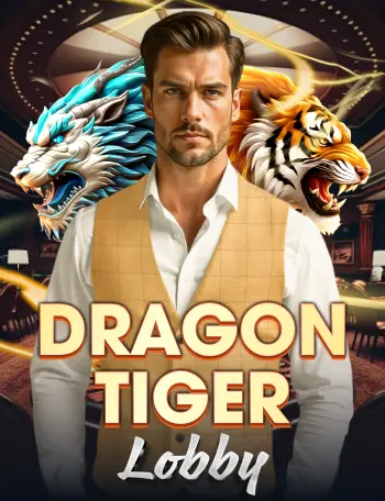 Dragon Tiger Lobby 108
