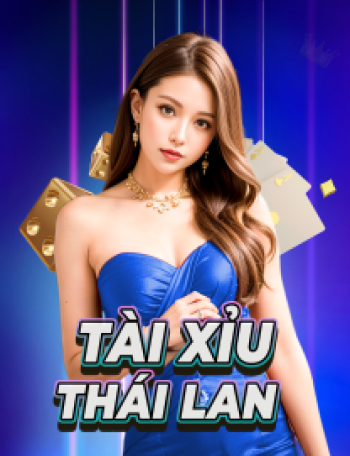 Tài Xỉu Thái HL60S